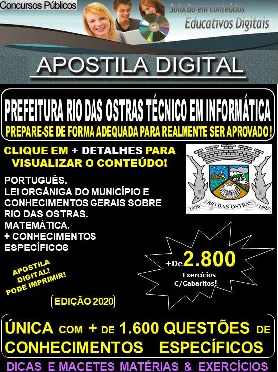 Apostila PREFEITURA DE RIO DAS OSTRAS  -  TÉCNICO EM INFORMÁTICA  - Teoria + 2.800 Exercícios - Concurso 2020