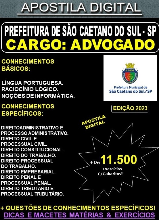 Apostila Pref São Caetano do Sul - ADVOGADO - Teoria + 11.500 Exercícios - Concurso 2023