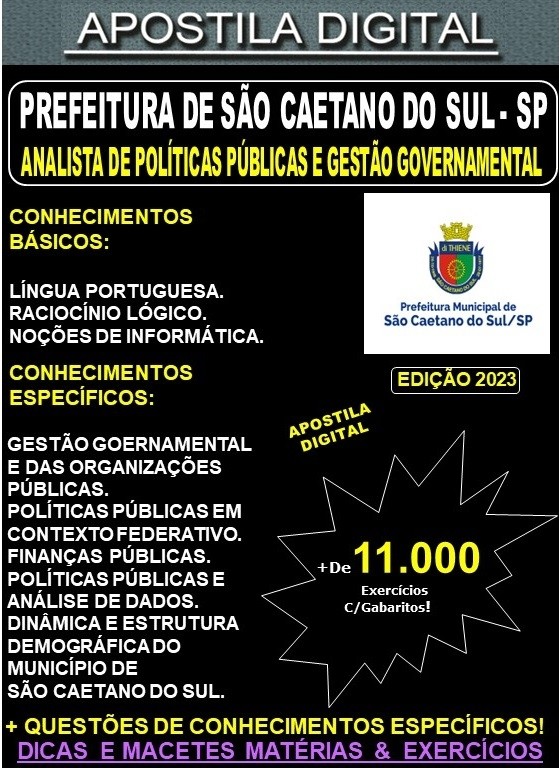 Apostila Pref São Caetano do Sul - ANAL.POLÍT. PÚBL. e GESTÃO GOVERNAMENTAL - Teoria + 11.000 Exercícios - Concurso 2023