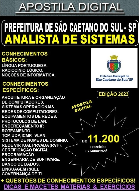 Apostila Pref São Caetano do Sul - ANALISTA DE SISTEMAS - Teoria + 11.200 Exercícios - Concurso 2023