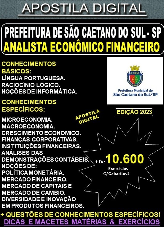 Apostila Pref São Caetano do Sul - ANALISTA ECONÔMICO FINANCEIRO - Teoria + 10.600 Exercícios - Concurso 2023