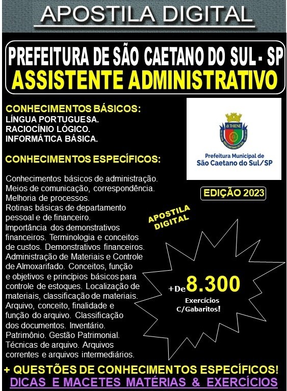 Apostila Pref São Caetano do Sul - ASSISTENTE ADMINISTRATIVO - Teoria + 8.300 Exercícios - Concurso 2023