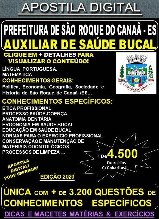 Apostila Prefeitura de São Roque do Canaã ES - AUXILIAR de SAÚDE BUCAL - Teoria + 4.500 Exercícios - Concurso 2020