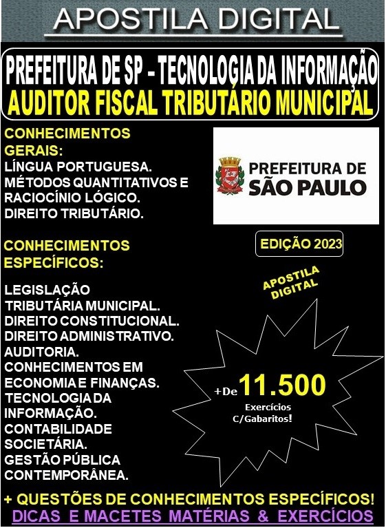 Apostila PREFEITURA SP - Auditor Fiscal Tributário Municipal - TECNOLOGIA da INFORMAÇÃO - Teoria + 11.500 Exercícios - Concurso 2023