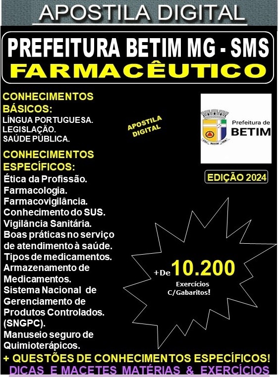Apostila PREF BETIM SMS - FARMACÊUTICO - Teoria + 10.400 Exercícios - Concurso 2024
