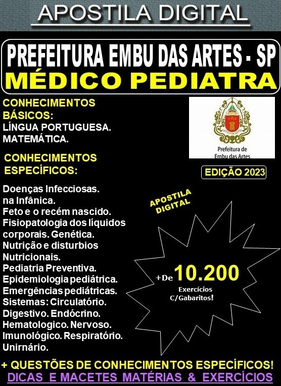 Apostila PREF EMBU - MÉDICO PEDIATRA - Teoria + 10.200 Exercícios - Concurso 2023
