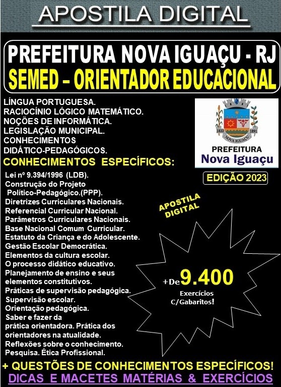 Apostila PREF NOVA IGUAÇU - ORIENTADOR EDUCACIONAL - Teoria + 9.400 Exercícios - Concurso 2024