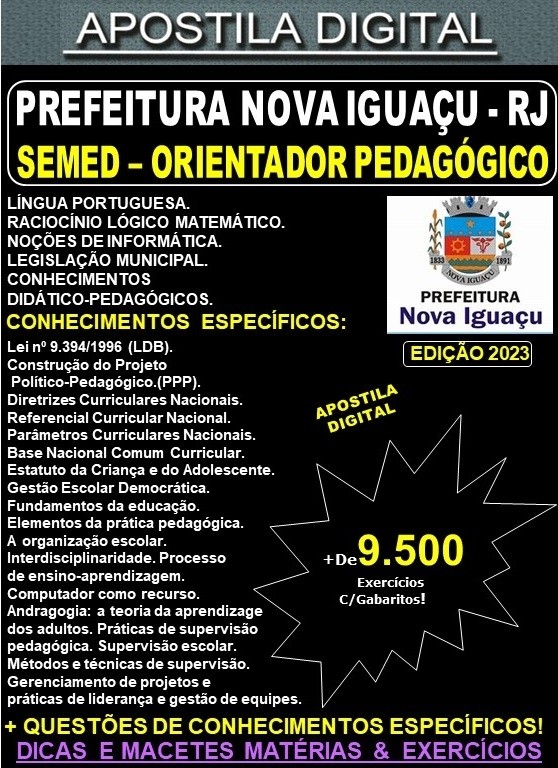 Apostila PREF NOVA IGUAÇU - ORIENTADOR PEDAGÓGICO - Teoria + 9.500 Exercícios - Concurso 2024