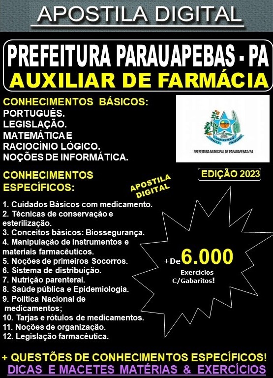 Apostila PREF. PARAUAPEBAS - AUXILIAR de FARMÁCIA - Teoria + 6.000 Exercícios - Concurso 2023