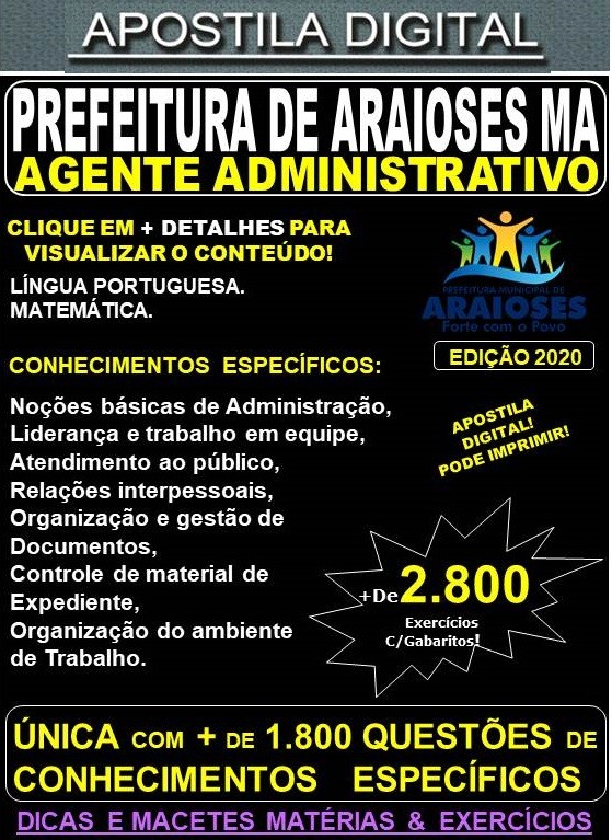 Apostila Prefeitura de Araioses MA - AGENTE ADMINISTRATIVO  - Teoria +2.800 Exercícios - Concurso 2020