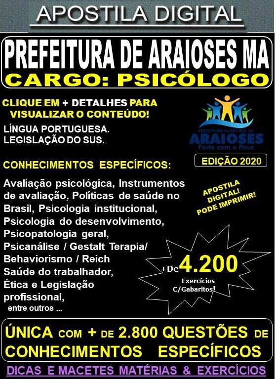 Apostila Prefeitura de Araioses MA - PSICÓLOGO - Teoria +4.200 Exercícios - Concurso 2020