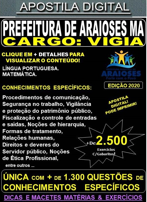 Apostila Prefeitura de Araioses MA - VIGIA - Teoria +2.500 Exercícios - Concurso 2020