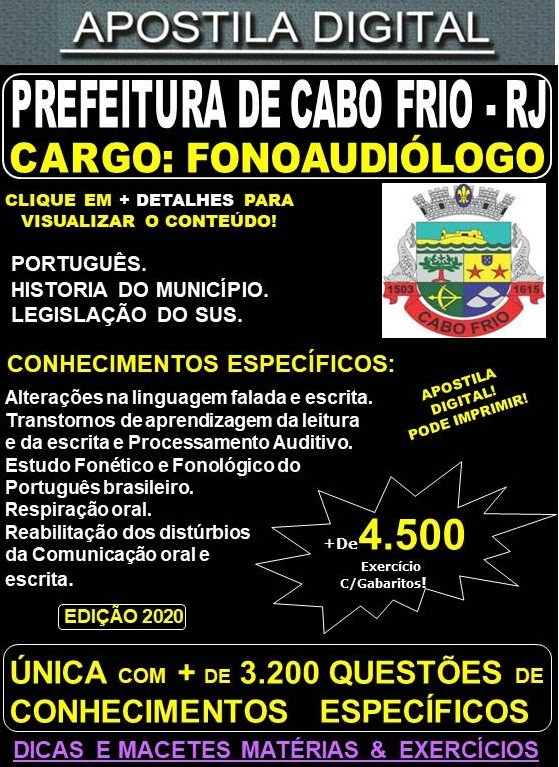 Apostila Prefeitura de CABO FRIO RJ - FONOAUDIÓLOGO  - Teoria + 4.500 Exercícios - Concurso 2020