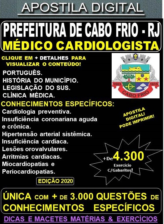 Apostila Prefeitura de CABO FRIO RJ - MÉDICO CARDIOLOGISTA  - Teoria + 4.300 Exercícios - Concurso 2020