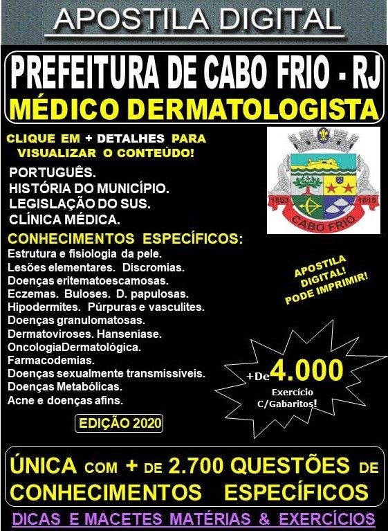 Apostila Prefeitura de CABO FRIO RJ - MÉDICO DERMATOLOGISTA  - Teoria + 4.000 Exercícios - Concurso 2020