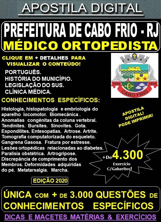 Apostila Prefeitura de CABO FRIO RJ - MÉDICO ORTOPEDISTA  - Teoria + 4.300 Exercícios - Concurso 2020