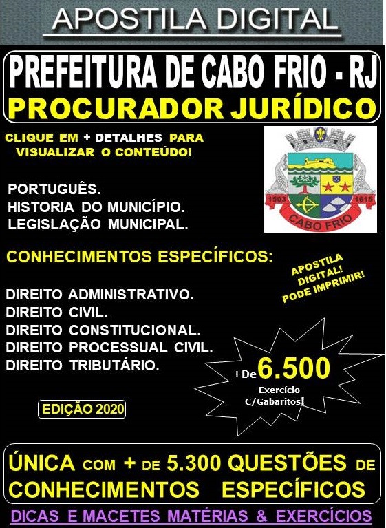 Apostila Prefeitura de CABO FRIO RJ - PROCURADOR JURÍDICO  - Teoria + 6.500 Exercícios - Concurso 2020