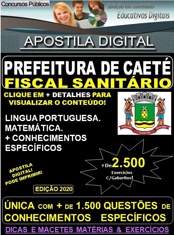 Apostila Prefeitura Municipal de Caeté MG - FISCAL SANITÁRIO - Teoria + 2.500 Exercícios - Concurso 2020