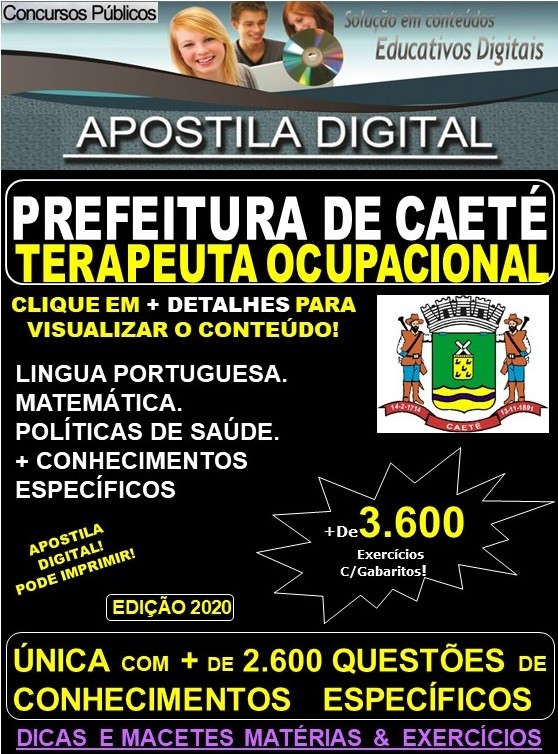 Apostila Prefeitura Municipal de Caeté MG  - TERAPEUTA OCUPACIONAL - Teoria + 3.600 Exercícios - Concurso 2020
