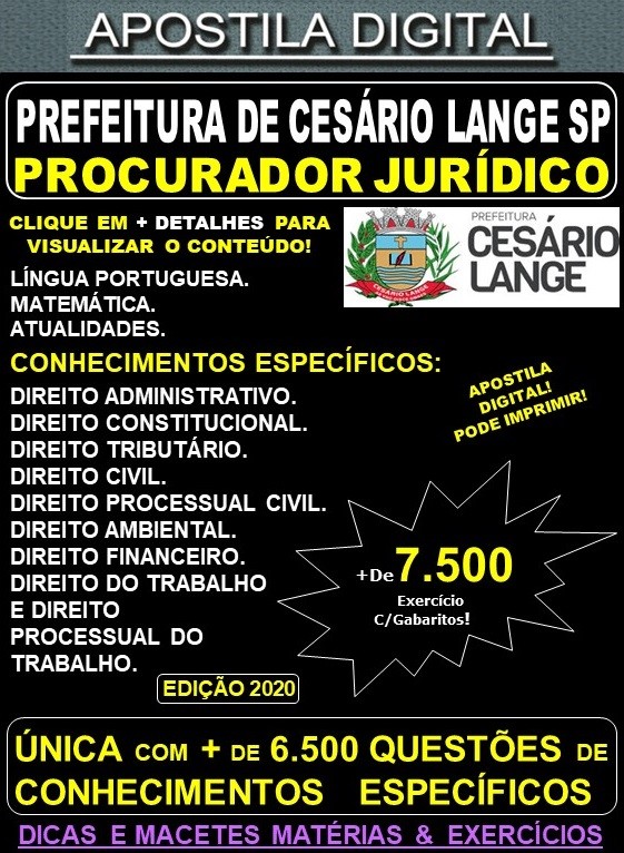 Apostila Prefeitura de CESÁRIO LANGE SP - PROCURADOR JURÍDICO - Teoria + 7.500 Exercícios - Concurso 2020