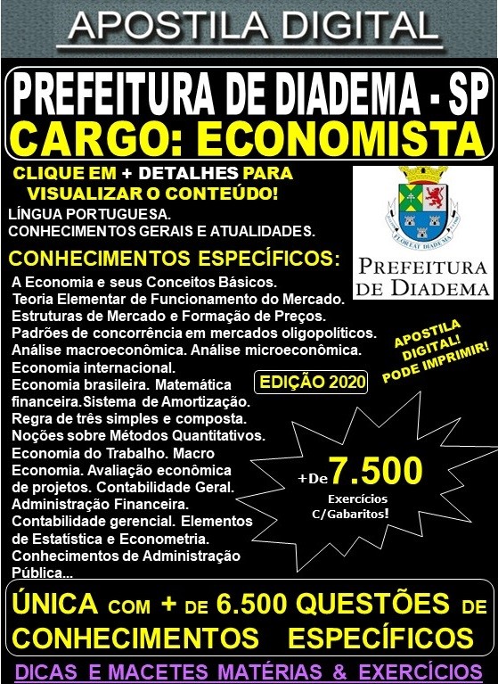 Apostila Prefeitura de Diadema SP - ECONOMISTA - Teoria + 7.500 Exercícios - Concurso 2020