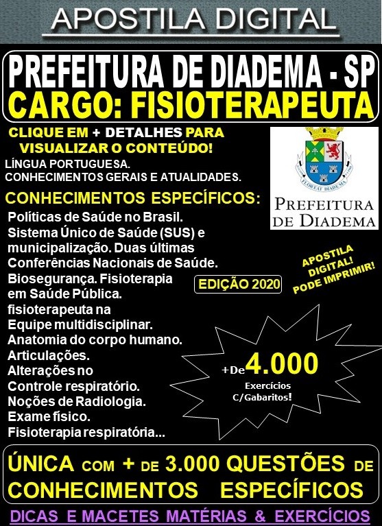 Apostila Prefeitura de Diadema SP - FISIOTERAPEUTA - Teoria + 4.000 Exercícios - Concurso 2020