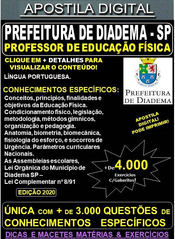 Apostila Prefeitura de Diadema SP - PROFESSOR de EDUCAÇÃO FÍSICA - Teoria + 4.000 Exercícios - Concurso 2020