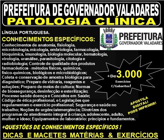 Apostila Prefeitura Municipal de Governador Valadares MG - TÉCNICO em PATOLOGIA CLÍNICA - Teoria + 3.000 Exercícios - Concurso 2019