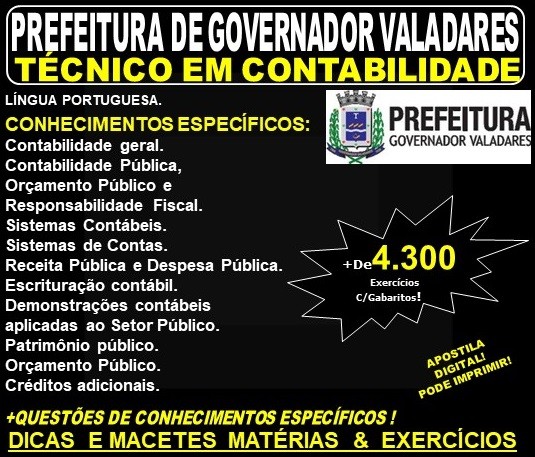 Apostila Prefeitura Municipal de Governador Valadares MG - TÉCNICO em CONTABILIDADE - Teoria + 4.300 Exercícios - Concurso 2019