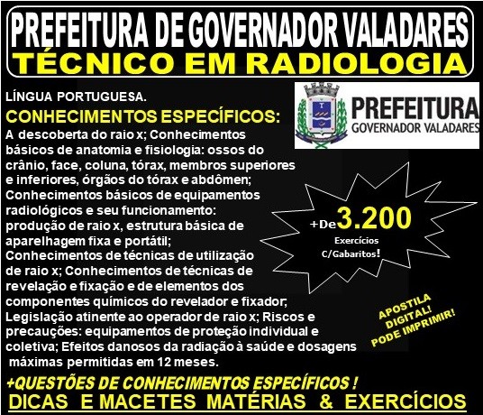 Apostila Prefeitura Municipal de Governador Valadares MG - TÉCNICO em RADIOLOGIA - Teoria + 3.200 Exercícios - Concurso 2019