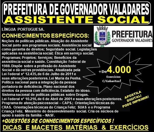 Apostila Prefeitura Municipal de Governador Valadares MG - ASSISTENTE SOCIAL - Teoria + 4.000 Exercícios - Concurso 2019