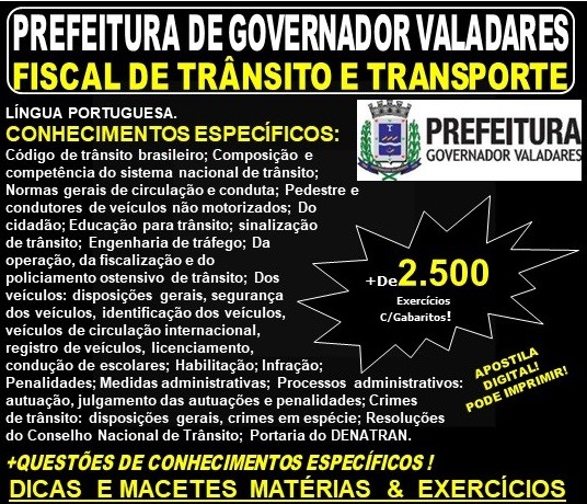 Apostila Prefeitura Municipal de Governador Valadares MG - FISCAL DE TRÂNSITO E TRANSPORTE - Teoria + 2.500 Exercícios - Concurso 2019