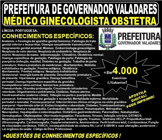 Apostila Prefeitura Municipal de Governador Valadares MG - MÉDICO GINECOLOGISTA OBSTETRA - Teoria + 4.000 Exercícios - Concurso 2019