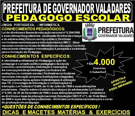 Apostila Prefeitura Municipal de Governador Valadares MG - PEDAGOGO ESCOLAR - Teoria + 4.000 Exercícios - Concurso 2019