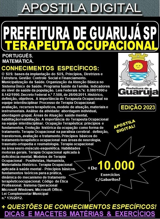 Apostila PREFEITURA de GUARUJÁ - TERAPEUTA OCUPACIONAL - Teoria + 10.000 Exercícios - Concurso 2023