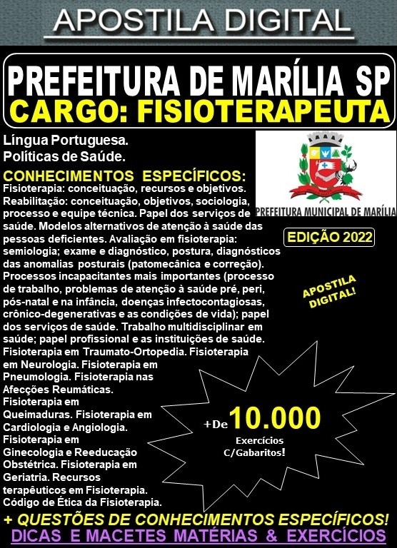 Apostila Prefeitura de MARÍLIA SP - FISIOTERAPEUTA  - Teoria + 10.000 Exercícios - Concurso 2022