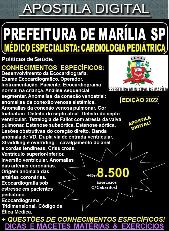 Apostila Prefeitura de MARÍLIA SP - CARDIOLOGIA PEDIÁTRICA - Teoria + 8.500 Exercícios - Concurso 2022