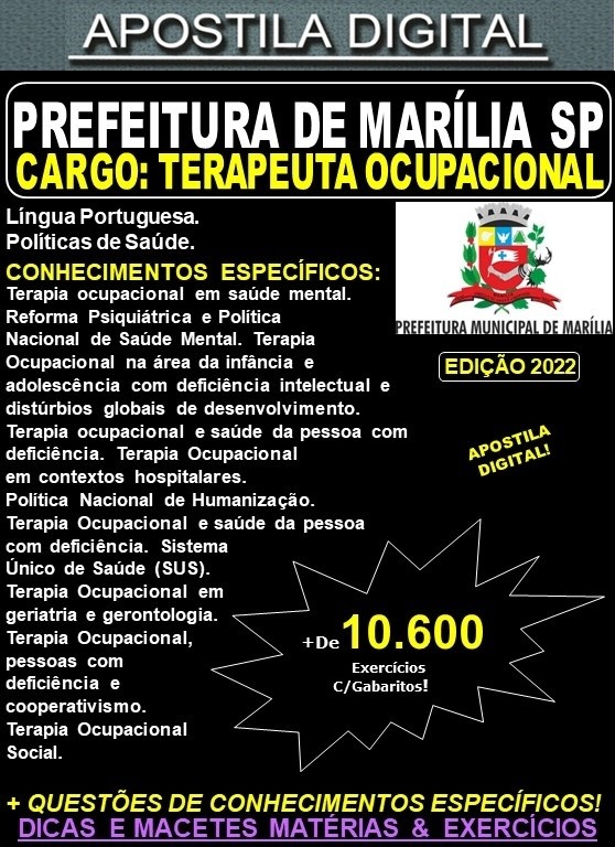 Apostila Prefeitura de MARÍLIA SP - TERAPEUTA OCUPACIONAL - Teoria + 10.600 Exercícios - Concurso 2022