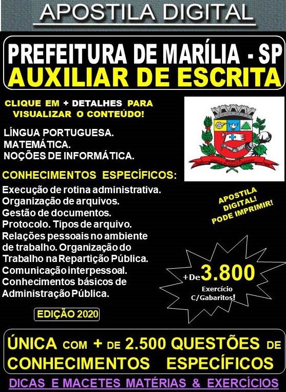 Apostila Prefeitura de MARÍLIA SP - AUXILIAR DE ESCRITA  - Teoria + 3.800 Exercícios - Concurso 2020