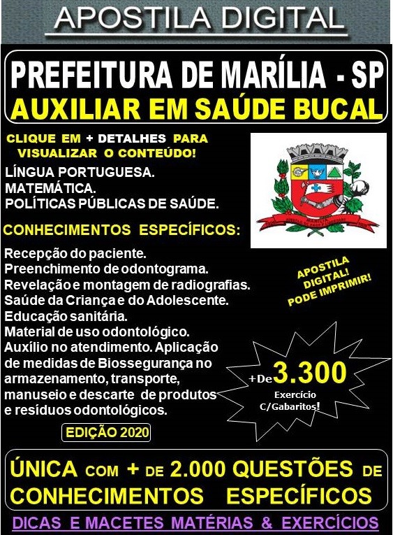 Apostila Prefeitura de MARÍLIA SP - AUXILIAR EM SAÚDE BUCAL - Teoria + 3.300 Exercícios - Concurso 2020