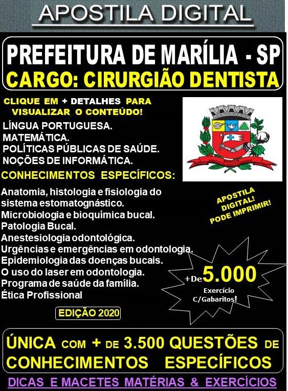 Apostila Prefeitura de MARÍLIA SP - CIRURGIÃO DENTISTA - Teoria + 5.000 Exercícios - Concurso 2020