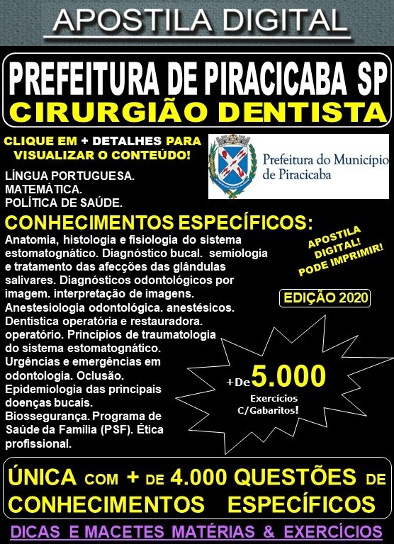 Apostila Prefeitura de PIRACICABA SP - CIRURGIÃO DENTISTA - Teoria + 5.000 Exercícios - Concurso 2020