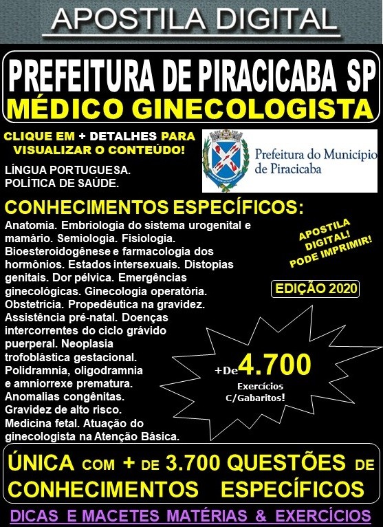 Apostila Prefeitura de PIRACICABA SP - GINECOLOGISTA - Teoria + 4.700 Exercícios - Concurso 2020