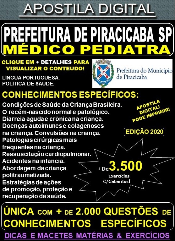 Apostila Prefeitura de PIRACICABA SP - MÉDICO PEDIATRA - Teoria + 3.500 Exercícios - Concurso 2020