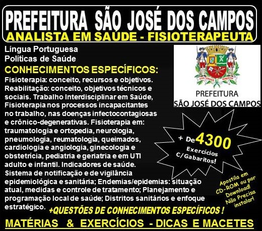 Apostila Prefeitura de São José dos Campos - Analista em Saúde - FISIOTERAPEUTA - Teoria + 4.300 Exercícios - Concurso 2018
