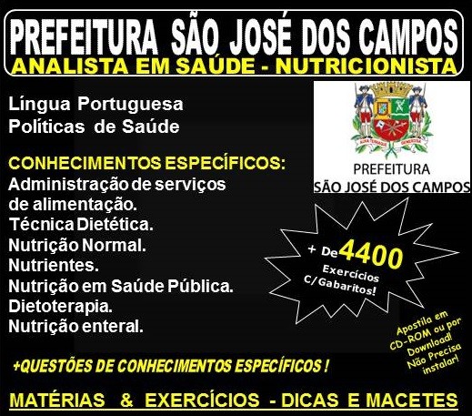 Apostila Prefeitura de São José dos Campos - Analista em Saúde - NUTRICIONISTA - Teoria + 4.400 Exercícios - Concurso 2018