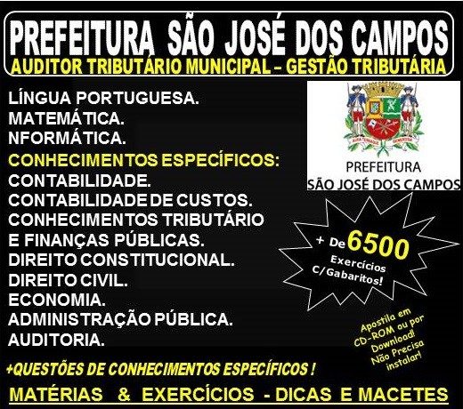 Apostila Prefeitura de São José dos Campos - AUDITOR TRIBUTÁRIO MUNICIPAL - GESTÃO TRIBUTÁRIA  - Teoria + 6.500 Exercícios - Concurso 2018