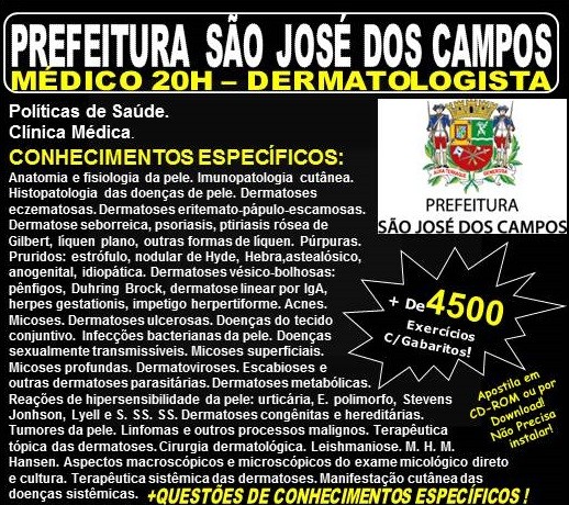 Apostila Prefeitura de São José dos Campos - Médico - DERMATOLOGISTA - Teoria + 4.500 Exercícios - Concurso 2018
