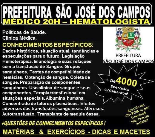 Apostila Prefeitura de São José dos Campos - Médico - HEMATOLOGISTA - Teoria + 4.000 Exercícios - Concurso 2018
