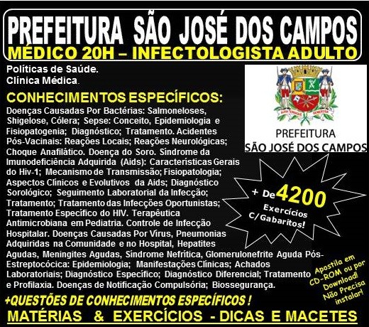 Apostila Prefeitura de São José dos Campos - Médico - INFECTOLOGISTA ADULTO - Teoria + 4.200 Exercícios - Concurso 2018